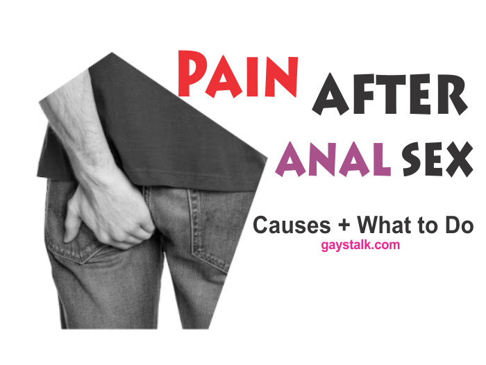 Pain After Gay Anal Sex: Relief + Care